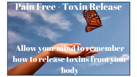 Pain Free - Toxin Release
